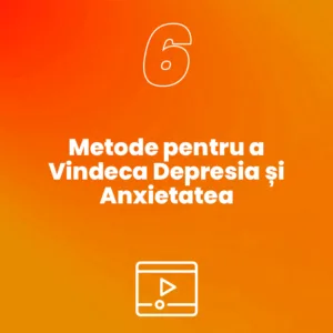 ÎNREGISTRAREA VIDEO | Conferința 6 Metode pentru a Vindeca Depresia și Anxietatea