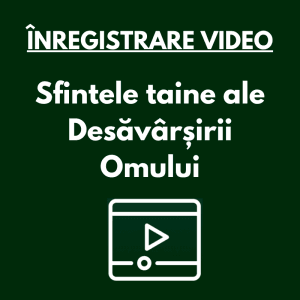 Sfintele taine ale Desăvârșirii Omului