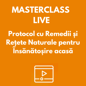 Protocol cu Remedii și Rețete Naturale pentru Însănătoșire acasă